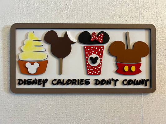 Disney Calories Don't Count Sign